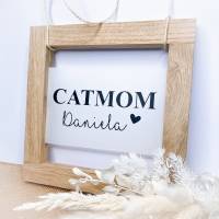 Holz Rahmen Bild | Catmom Name personalisiert | Aufsteller Catmom Dekoration Bild 2