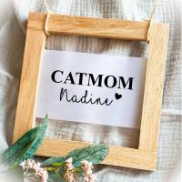 Holz Rahmen Bild | Catmom Name personalisiert | Aufsteller Catmom Dekoration Bild 3
