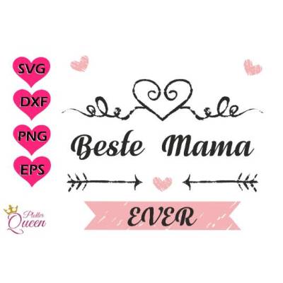 Plotterdatei "Beste Mama Ever" SVG /Plotterdatei Muttertag/ Dxf Pdf Silhouette | Svg Clipart