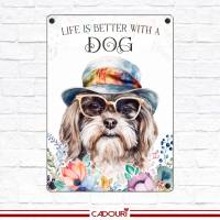Hundeschild LIFE IS BETTER WITH A DOG mit Havaneser Bild 2