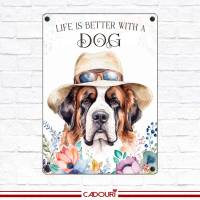 Hundeschild LIFE IS BETTER WITH A DOG mit Bernhardiner Bild 2