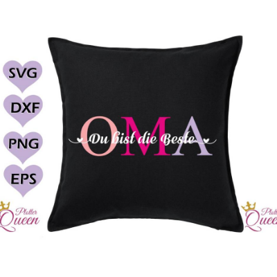Plotterdatei Oma du bist die Beste SVG DXF PDF SVG