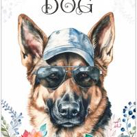 Hundeschild LIFE IS BETTER WITH A DOG mit Deutschem Schäferhund Bild 1