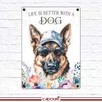 Hundeschild LIFE IS BETTER WITH A DOG mit Deutschem Schäferhund Bild 2