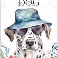 Hundeschild LIFE IS BETTER WITH A DOG mit Dalmatiner Bild 1