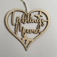 Gelasertes Herz mit Schriftzug "Lieblings Mama", Sperrholzherz als Muttertagsgeschenk Bild 1