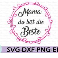 Plotterdatei "Mama du bist die Beste"  SVG / Dxf Pdf Silhouette | Svg Clipart vielseitig einsetzbar Bild 5