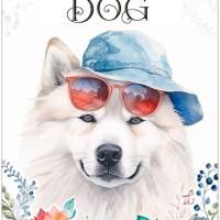 Hundeschild LIFE IS BETTER WITH A DOG mit Samojede Bild 1