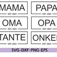 Mama Est. 2023 Svg Bundle , Digital Download, Papa, Oma, Opa, Tante, Onkel Bild 1
