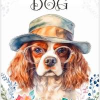 Hundeschild LIFE IS BETTER WITH A DOG mit Cavalier King Charles Spaniel Bild 1
