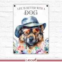 Hundeschild LIFE IS BETTER WITH A DOG mit Eurasier Bild 2