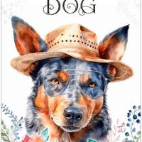 Hundeschild LIFE IS BETTER WITH A DOG mit Australian Cattle Dog Bild 1