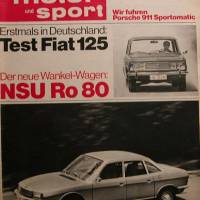 Auto Motor Sport Heft 16     6. August 1967    Test Fiat 125  NSU Ro 80 Bild 1