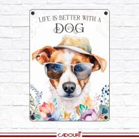 Hundeschild LIFE IS BETTER WITH A DOG mit Jack Russell Terrier Bild 2