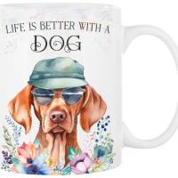 Hunde-Tasse LIFE IS BETTER WITH A DOG mit Vizsla Bild 1
