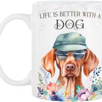 Hunde-Tasse LIFE IS BETTER WITH A DOG mit Vizsla Bild 2