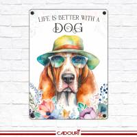 Hundeschild LIFE IS BETTER WITH A DOG mit Basset Hound Bild 2