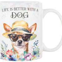 Hunde-Tasse LIFE IS BETTER WITH A DOG mit Chihuahua Bild 1