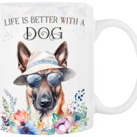 Hunde-Tasse LIFE IS BETTER WITH A DOG mit Malinois Bild 1