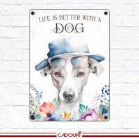 Hundeschild LIFE IS BETTER WITH A DOG mit Italian Greyhound Bild 2