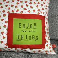 Kissenhülle "Enjoy the little things"  40x40cm * Erdbeeren Bild 2