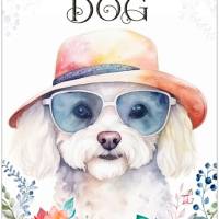 Hundeschild LIFE IS BETTER WITH A DOG mit Bichon Frisé Bild 1