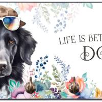 Hundegarderobe LIFE IS BETTER WITH A DOG mit Flat Coated Retriever Bild 1