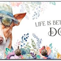 Hundegarderobe LIFE IS BETTER WITH A DOG mit Podenco Bild 1