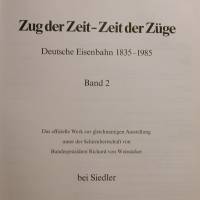 Zug der zeit- Deutsche Eisenbahn 1835-1985 - Band 2 -  Zeit der Züge Bild 2