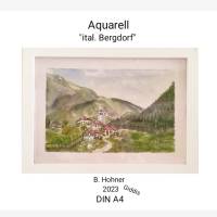 Aquarell, DIN A4 "ital.Bergdorf", original & signiert Bild 2