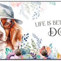 Hundegarderobe LIFE IS BETTER WITH A DOG mit Kooikerhondje Bild 1
