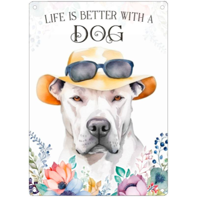 Hundeschild LIFE IS BETTER WITH A DOG mit Dogo Argentino