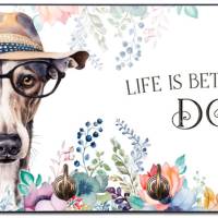 Hundegarderobe LIFE IS BETTER WITH A DOG mit Galgo Español Bild 1