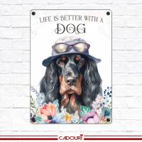 Hundeschild LIFE IS BETTER WITH A DOG mit Gordon Setter Bild 2