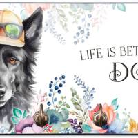 Hundegarderobe LIFE IS BETTER WITH A DOG mit Groenendael Bild 1