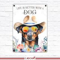 Hundeschild LIFE IS BETTER WITH A DOG mit Beauceron Bild 2