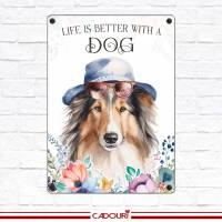 Hundeschild LIFE IS BETTER WITH A DOG mit Collie Bild 2