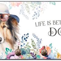 Hundegarderobe LIFE IS BETTER WITH A DOG mit Collie Bild 1