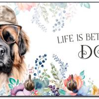 Hundegarderobe LIFE IS BETTER WITH A DOG mit Leonberger Bild 1