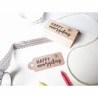 Stempel "happy everyday" für Karten, kleine Geschenke, Glückwünsche, Etiketten Bild 1