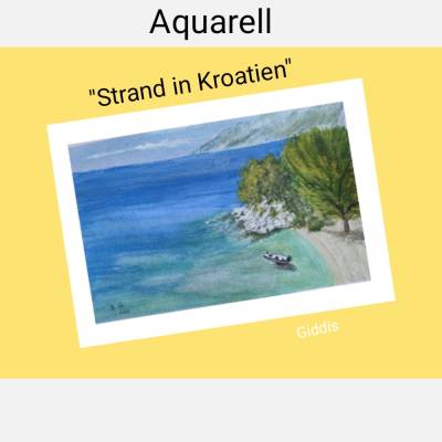 Aquarell, DIN A4 "Strand in Kroatien", original & signiert