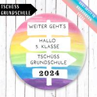 Tschüss Grundschule - 2024 - Hallo 5. Klasse in Regenbogenfarben Button Größe nach Wahl Bild 1