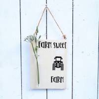 Holz Schild mit Glasvase und Spruch Farm sweet Farm Bild 2