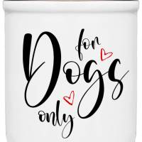 Keramik Leckerlidose FOR DOGS ONLY - Keksdose, Snackdose Bild 1