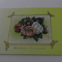 Karte - Grußkarte  Glückwunschkarte zum 70.Geburtstag mit 3-D-Motiv Sommerblumen Bild 2