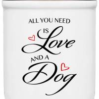 Keramik Leckerlidose ALL YOU NEED IS LOVE AND A DOG - Keksdose, Snackdose Bild 1