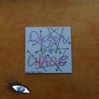 ►2022-0302◄ Magnet 7x7cm "Queen of Chaos" Bild 1