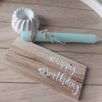 Geschenkset Happy Birthday auf Holzdeko mit Kerze und Kerzenhalter Bild 3