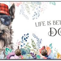 Hundegarderobe LIFE IS BETTER WITH A DOG mit Scottish Terrier Bild 1