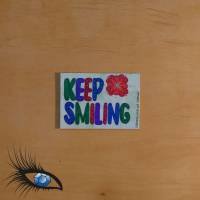 ►2022-0175◄ Magnet 7x5cm "Keep Smiling" Bild 1